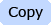Copy